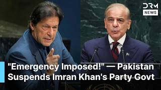 Pakistan Suspends Imran Khan's Party Government In Khyber Pakhtunkhwa | DRM News | AC1F