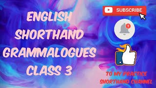 English Shorthand -Grammalogues - Class 3 #shorthandenglishgrammalogues #shorthandenglish #shorthand