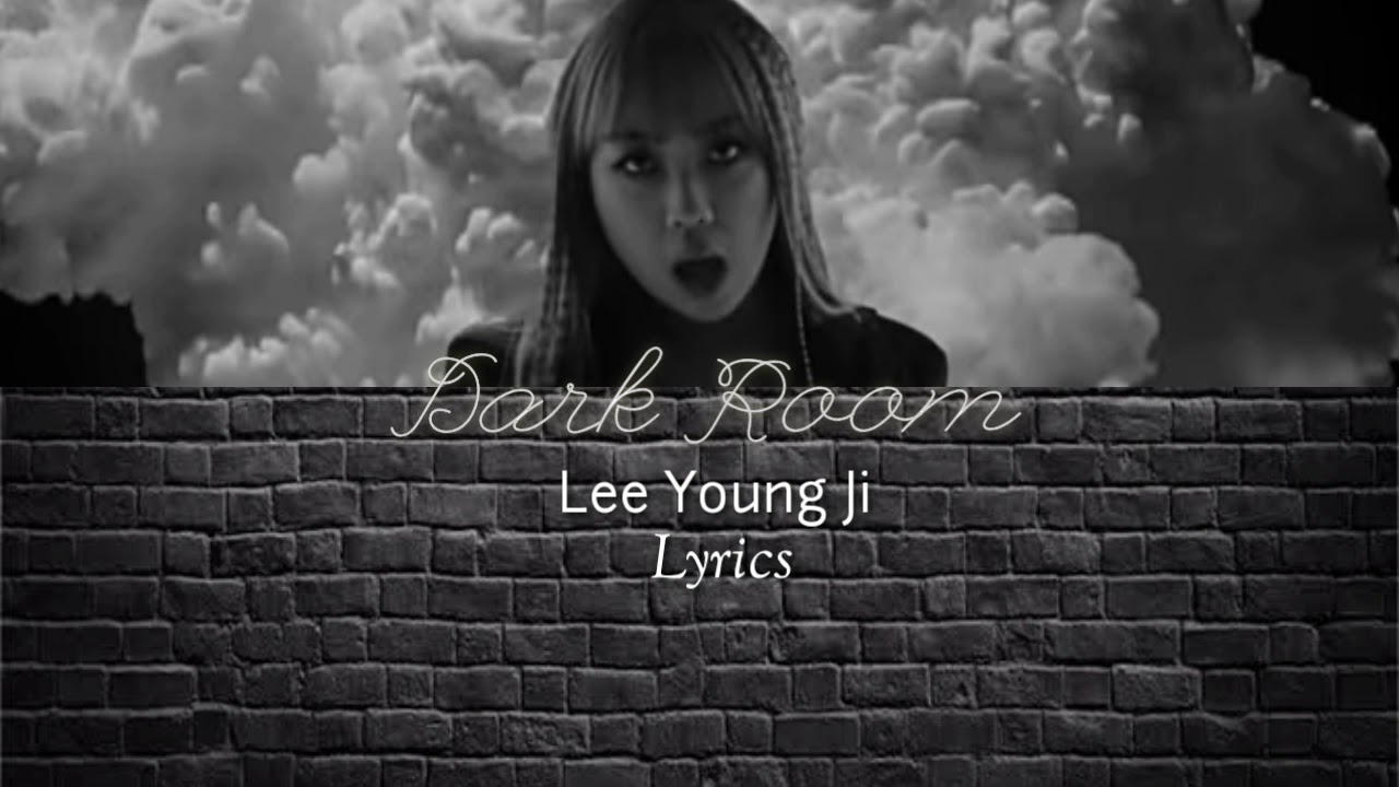 Lee Young Ji Dark Room ( Easy Lyrics ROM ) YouTube