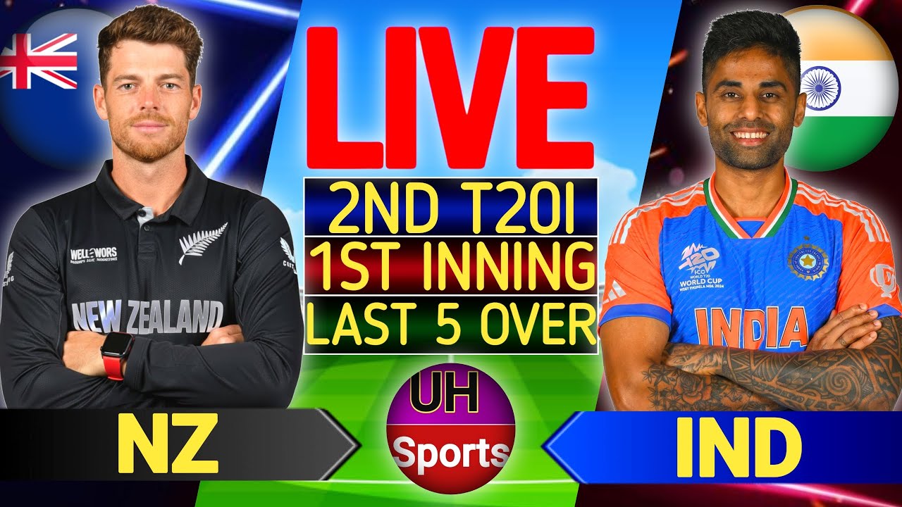🔴 IND vs NZ 2nd T20 LIVE | India vs New Zealand Live Score Today ...