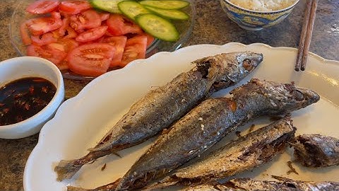 BÍ QUYẾT LÀM MÓN CÁ HẤP / CHIÊN GIÒN