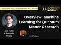 Overview: Machine Learning for Quantum Matter Research | AISC