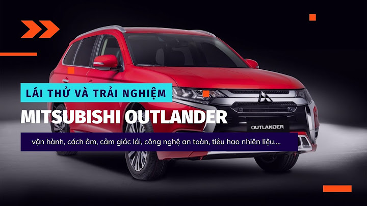 Đánh giá chi tiết mitsubishi outlander 2023