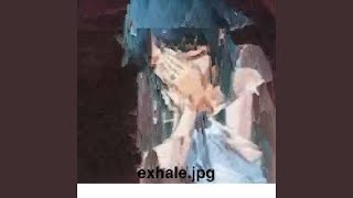 Download Lagu exhale