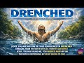 DRENCHED – Washed Clean by Jesus | Powerful Christian Worship Song