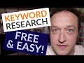 How to do KEYWORD RESEARCH -  FREE! EASY!