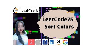 LeetCode75. Sort Colors || WhiteBoard || FAANG Interview Questions