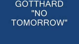 Watch Gotthard No Tomorrow video