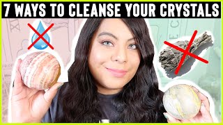 HOW TO CLEANSE YOUR CRYSTALS | 7 WAYS TO CLEANSE YOUR CRYSTALS | AVOID THESE 3 THINGS |