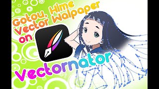 Make Gotou,Hime vector wallpaper on VECTORNATOR screenshot 3