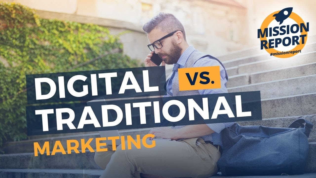 Traditional vs Digital real estate marketing - 