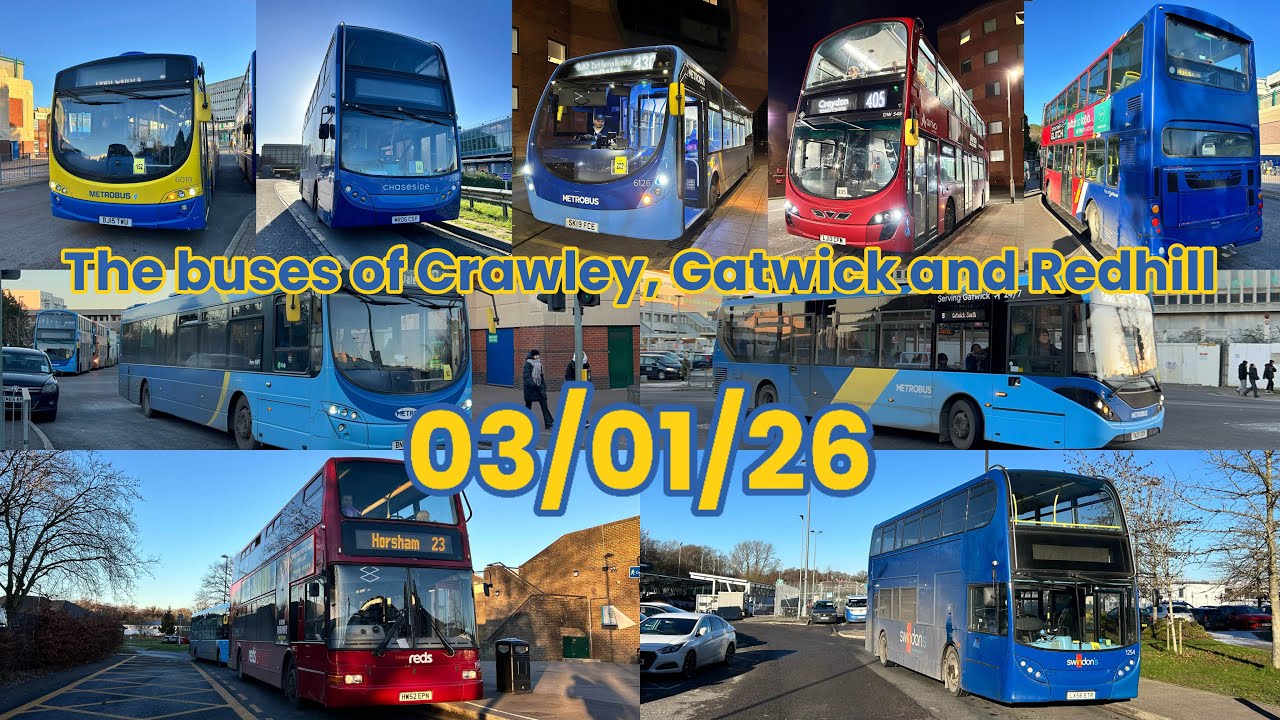 The buses of Crawley, Gatwick and Redhill. 03/01/26