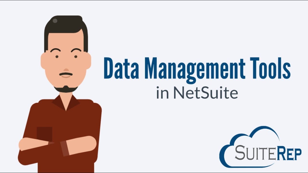 NetSuite Data Management Tools - YouTube