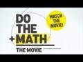 Do the Math - The Movie