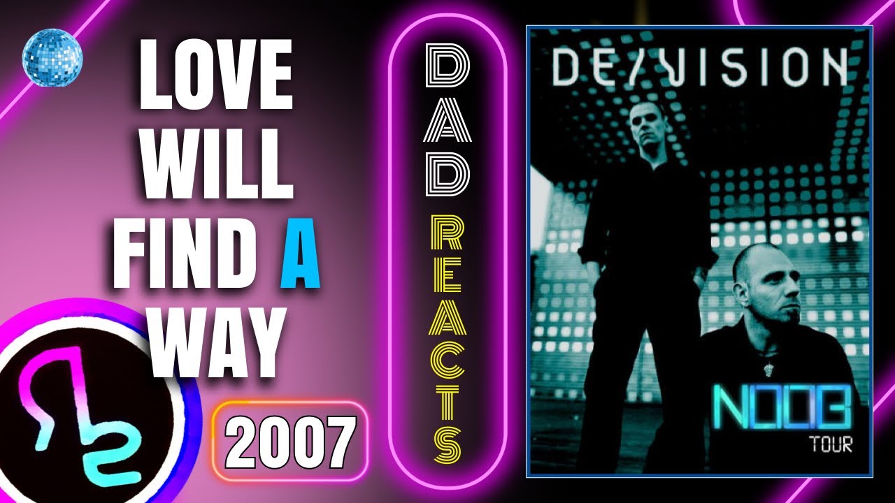 Dad Reacts To DE/VISION - LOVE WILL FIND A WAY