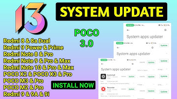 MIUI 13 System Update - System Launcher, POCO Launcher, Security, Gallery, File Manager, Notes More
