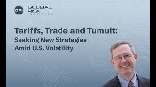 Tariffs, Trade and Tumult: Seeking New Strategies Amid U.S. Volatility