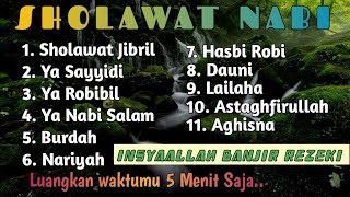 BEST KUMPULAN SHOLAWAT VIRAL TERBARU 2024 | SHOLAWAT JIBRIL PEMBUKA REJEKI, SHOLAWAT BUSYRO, NARIYAH