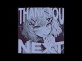 THANK YOU NEXT OVER SLOWED THANK YOU NEXT OVER SLOWED