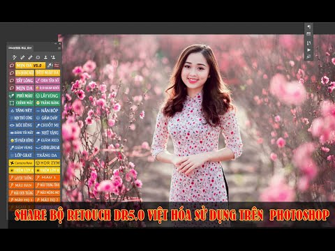 Video Share Bộ Retouch DR5.0 Việt Hóa sử dụng trên panel... - youtube