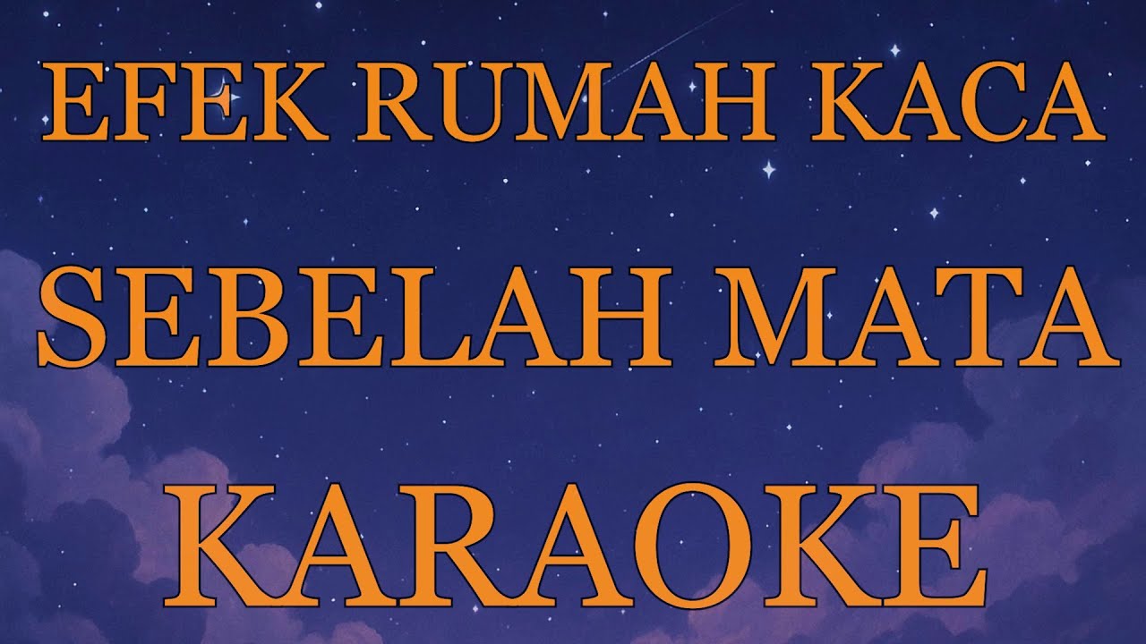 Efek Rumah Kaca - Sebelah Mata INSTRUMENTAL (disertai VIDEO LIRIK KARAOKE)