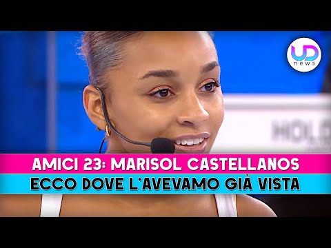 Amici 23, Marisol Castellanos: Ecco Dove La Abbiamo Già Vista!