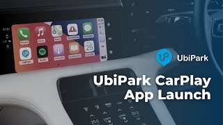 UBIPARK APPLE CARPLAY APP LAUNCH | SEARCH, NAVIGATE, ACCESS AND PAY FROM YOUR CAR DASHBOARD