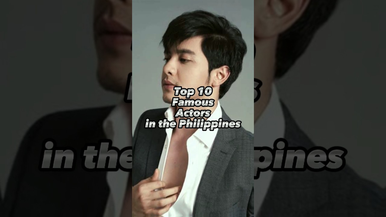 ⁣Top 10 Famous Actors in the Philippines. #shorts #filipinoactor #philippines