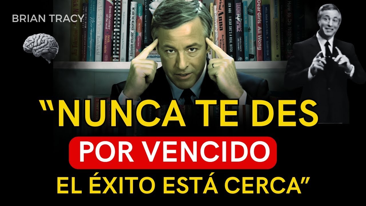 NO TE DES POR VENCIDO ESTAS MÁS CERCA DE LOGRARLO | Brian Tracy