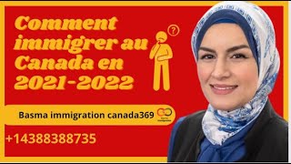 comment immigrer au canada en 2021-2022basmaimmigrationcanada369 الهجرة إلى كنداcanada