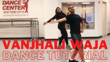 Amrinder Gill New Songs - Vanjhali Waja | Angrej | Learn Bhangra Dance Choreography Online Tutorial