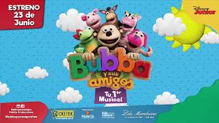 Bubba y sus Amigos Tu 1er Musical, el show EN VIVO de Bubba para los mas chiquitos