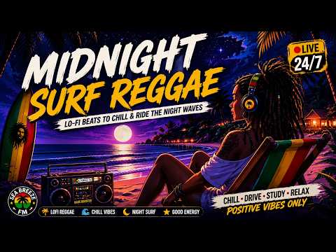 🌊 LoFi Reggae Surf Beats 🌴 Relax, Study & Good Vibes