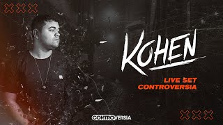 Kohen LIVE SET @ Controversia Records