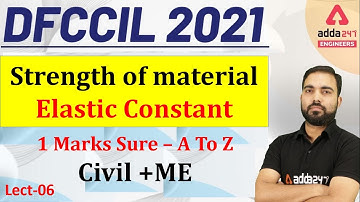DFCCIL 2021| Strength of materials | Elastic Constant | Lect -06