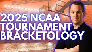 2025 March Madness Bracketology & Bracket Tips | College Basketball Betting Predictions