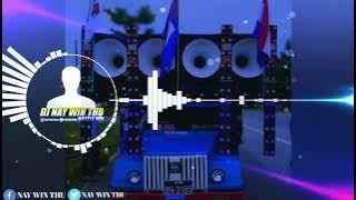 DJ N_w_t mix အားေပပါအံုေနာ္😁😁😁