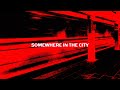 Somewhere In The City Warriors Concept Album Lyric Video With Cast Visuals mp3