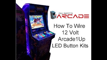How To Hook Up The Arcade1Up 12 Volt LED Buttons