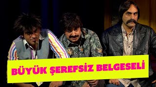 Büyük Şerefsiz Belgeseli  321.Bölüm (Güldür Güldür Show)