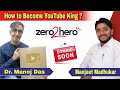 Dr. Manoj Das Interview | How to Start YouTube Channel | Grow Fast Beginner Guide Hindi | Zero2Hero