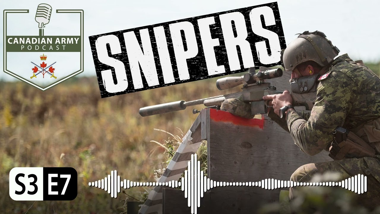 ПОДКАСТ КАНАДСКОЙ АРМИИ - С3Э7 - Снайперы
