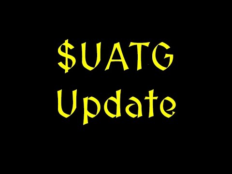 $UATG Update - Expecting News
