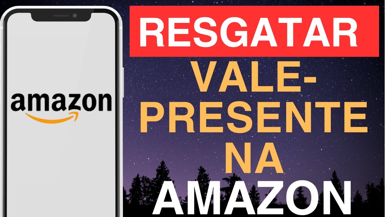 Como resgatar vale presente na Amazon