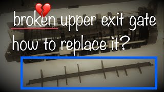 Toshiba E-Studio 455 Upper Exit Gate Replacement