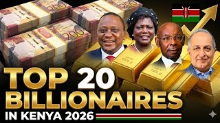 The Secret lives of Kenya s Top 20 Billionnaires No 1 Will Shock you