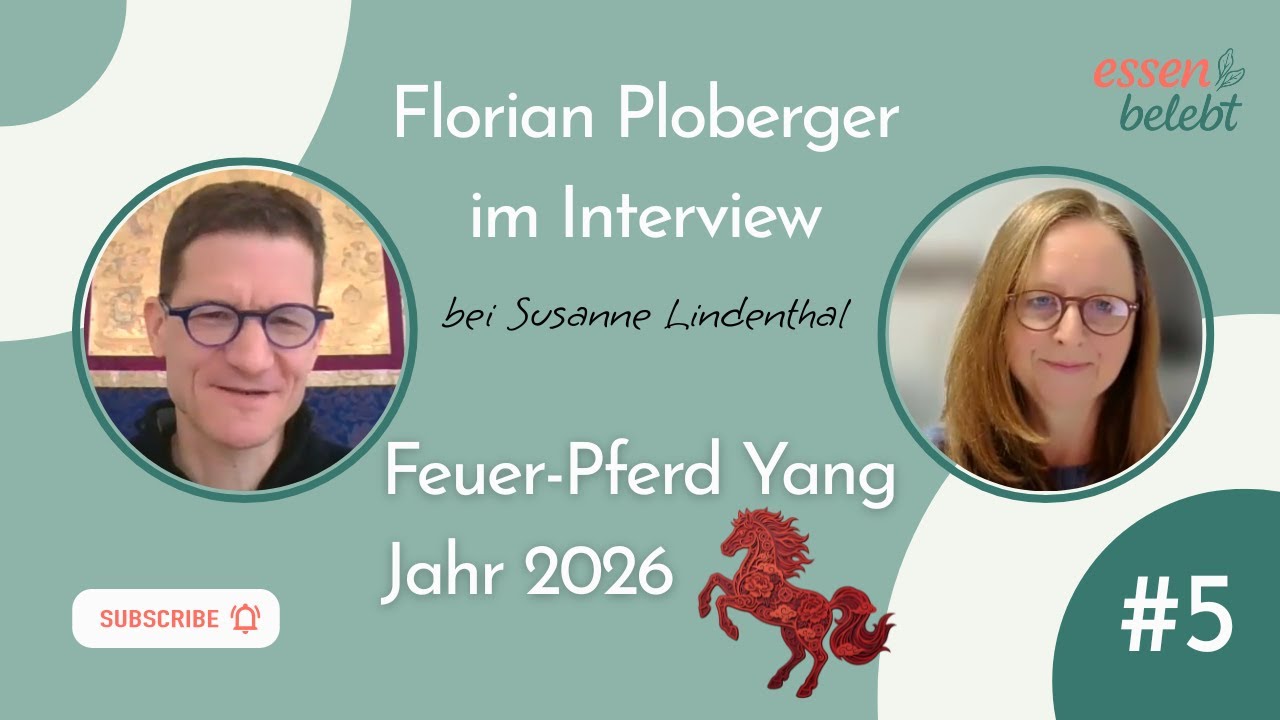 Feuer Pferd Yang Jahr 2026 - Interview mit Dr. Florian Ploberger