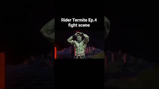 Rider Termite Ep.4 บู๊กันตูมตาม Created by #openart #tokusatsu #ฮีโร่ไทย