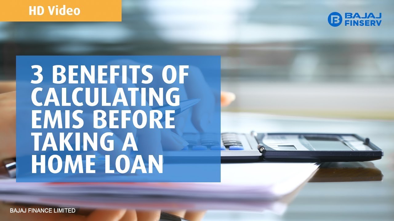 Benefits of Home Loan EMI Calculator Bajaj Finserv YouTube