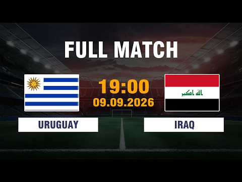 🔴 FULL MATCH | URUGUAY vs IRAQ | South American Power Meets Asian Fighting Spirit